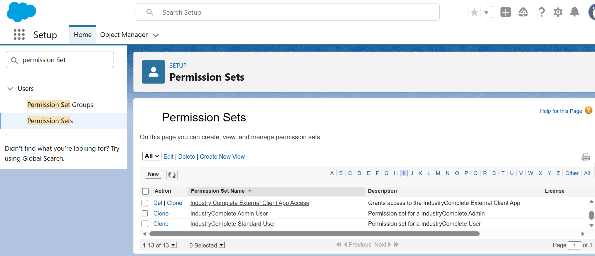 The three IndustryComplete Permission Sets, found in Setup > Permission Sets